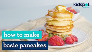 Basic pancakes  Easy kids recipes  Kidspot [upl. by Hamilah313]