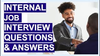 INTERNAL JOB Interview Questions amp Answers TIPS amp Sample ANSWERS [upl. by Yllier]