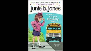 Junie B Jones and the Stupid Smelly Bus Book 1 [upl. by Aihtennek]