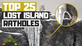 TOP 25 Lost Island Hidden Rathole Base Locations ARK Survival Evolved [upl. by Maxi562]