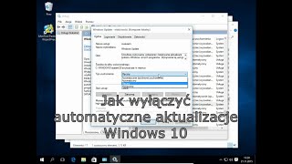 Jak wyłączyć automatyczne aktualizacje Windows 10 [upl. by Palmira]