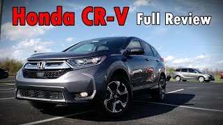 2017 Honda CRV Full Review  Touring EXL EX amp LX [upl. by Fredenburg]