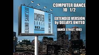 Computer Dance 10 12  Extended Version [upl. by Hindu]