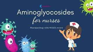 Aminoglycosides Mnemonics for Nurses ie Gentamicin [upl. by Lunette]