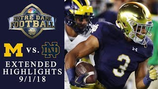 Michigan vs Notre Dame EXTENDED HIGHLIGHTS 9118 I NCAA Football  NBC Sports [upl. by Etnomal814]