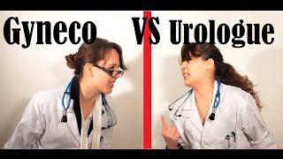 Gynécologue VS Urologue [upl. by Pan]