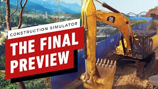 Construction Simulator The Final Preview [upl. by Geier346]