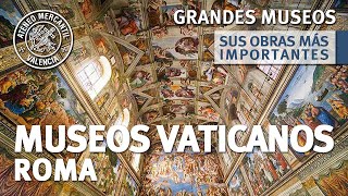 Los Museos Vaticanos Sus Obras más Importantes  Amando García [upl. by Etnoel]