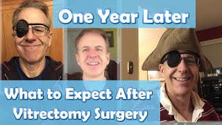 1 Year Later Retina Road to Recovery after Vitrectomy [upl. by Marlette]