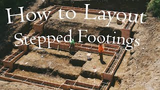 How to Layout Stepped Footings [upl. by Thetisa]