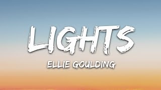 Ellie Goulding  Lights Lyrics [upl. by Zoba7]