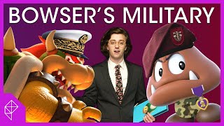 Bowsers military hierarchy  Unraveled [upl. by Airalav]