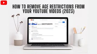 How To Remove amp Disable Age Restrictions From Your YouTube Videos ✅ [upl. by Euqinmod]