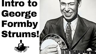 George Formby Syncopated Ukulele Strum Ukulele Zen Tips15 [upl. by Dianuj411]