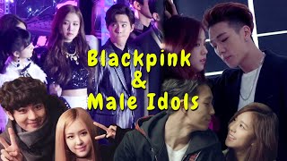 BLACKPINK Girls with Male Idols 1 [upl. by Oaks]