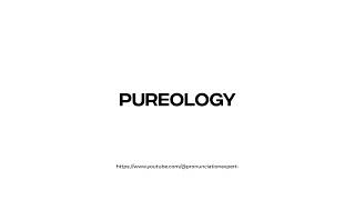 How to pronounce Pureology [upl. by Marice715]