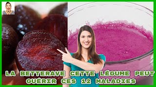 Incroyable La betterave cette légume magnifique peut guérir ces 12 maladies [upl. by Ellebana34]