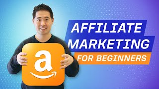 Affiliate Marketing for Beginners Complete AZ Tutorial [upl. by Dew883]