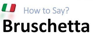 How to Pronounce Bruschetta CORRECTLY And WHY [upl. by Carolynn692]