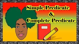 THE PREDICATE  Simple Predicate and Complete Predicate [upl. by Yokoyama953]