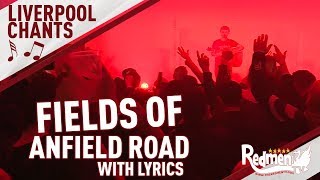 Fields Of Anfield Road FULL Jamie Webster Version with Lyrics  LFC Songs [upl. by Ocirne]