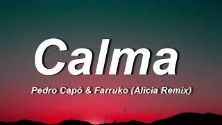 Pedro Capó Alicia Keys Farruko  Calma Lyrics [upl. by Neron533]