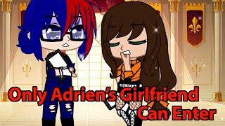 10 ❤️ Adrien’s Girlfriend Meme MLB ❤️ Gacha Life amp Gacha Club [upl. by Sirama]