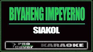 Biyaheng Impeyerno  Siakol KARAOKE [upl. by Vaules716]