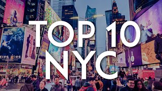 TOP 10 Things to do in NEW YORK CITY  NYC Travel Guide [upl. by Aneehsyt]