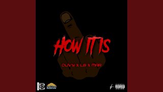 How It Is feat Mar Guwop amp Lb Spiffy [upl. by Vandervelde]