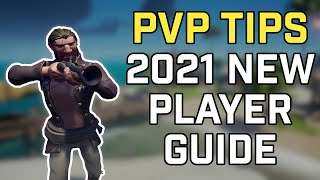 2021 New Player Guide PVP TIPS  Sea of Thieves [upl. by Eerej]