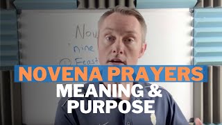 Novena Prayers Meaning and Purpose [upl. by Rases]