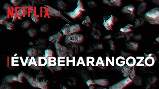 Mindannyian halottak vagyunk  A 2 Évad Beharangozója  Netflix [upl. by Mckinney]