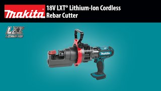 MAKITA 18V LXT® Rebar Cutter Tool Only XCS01Z [upl. by Bringhurst]