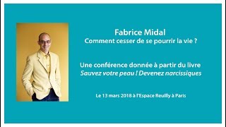 Fabrice Midal  Sauvez votre peau  Devenez narcissique [upl. by Dat]