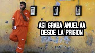 Asi graba Anuel AA desde la prision Video 2018 [upl. by Annayr771]