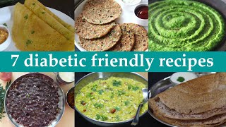 ಡಯಾಬಿಟಿಸ್ Indian breakfast recipes for diabetics  Monday to Sunday light dinner diabetes [upl. by Yecnuahc]