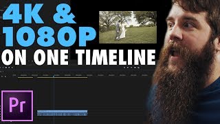 How To Edit Video With Mixed Resolutions  Upscale 1080P amp Downscale 4K Footage In Premiere Pro [upl. by Yrallih]