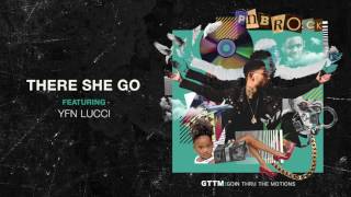 PnB Rock  There She Go feat YFN Lucci Official Audio [upl. by Dnalloh]