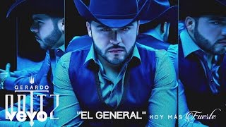 Gerardo Ortiz  El General Audio [upl. by Donetta]