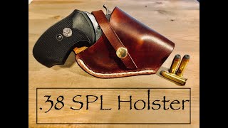 Leather Holster Build 38 SPL Snub Nose [upl. by Naasar568]