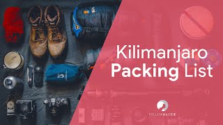 Kilimanjaro Packing List  A  Z  Follow Alice [upl. by Wrigley509]