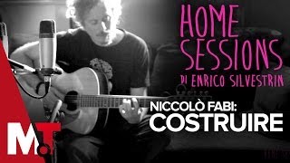 Home Sessions  Niccolò Fabi  Costruire [upl. by Carlotta]