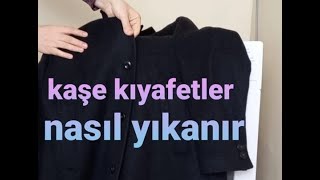 KAŞE KIYAFETLERmont NASIL YIKANIRçamaşır makinesinde kaşe kumaş yıkamak [upl. by Misa]