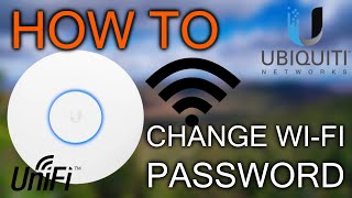 How to change WiFi Password  Ubiquiti Unifi [upl. by Bunce]