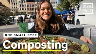 Beginners Guide to Composting  One Small Step  NowThis [upl. by Nered]