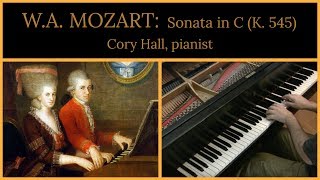 Mozart Sonata in C major K 545 complete  Cory Hall pianistcomposer [upl. by Misab]