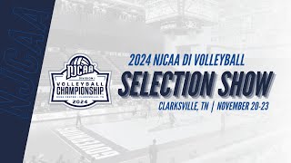 2024 NJCAA DI Volleyball Selection Show  Clarksville TN [upl. by Chui714]