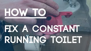 How to Fix a Running Toilet  3 Most Common Problems [upl. by Geraud]