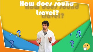 How does sound travel [upl. by Drawde]